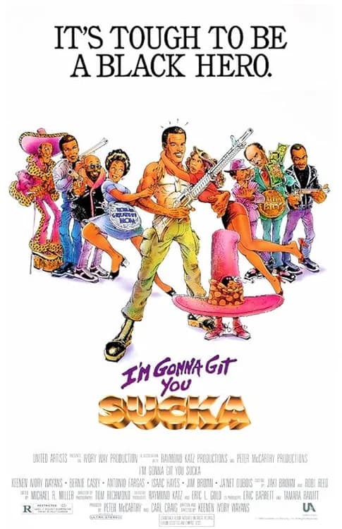 I'm Gonna Git You Sucka